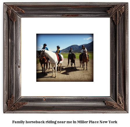 family horseback riding near me in Miller Place, New York